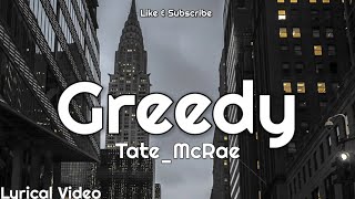 Tate McRae  Greedy Lyrical [upl. by Aymik729]