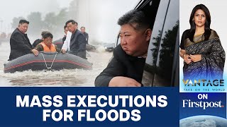 Kim Jong Un Executes Officials Over Deadly Floods in North Korea  Vantage with Palki Sharma [upl. by Nimajneb]