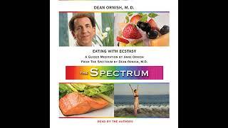 Eating with Ecstasy Audiobook by Dean Ornish Anne Ornish [upl. by Nored]