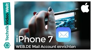 iPhone 7 WEBDE Mail Account einrichten [upl. by Latricia]