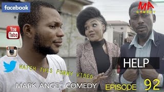 HELP Mark Angel Comedy Episode 92 [upl. by Hawley564]