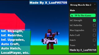 Strong Muscle Simulator 2 Script  Inf Strength Rebirths Upgrade Craft Hatch LocalPlayer etc [upl. by Anitsyrhk252]