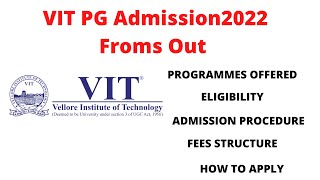 VIT PG Admission 2022 Froms Out [upl. by Rednave]