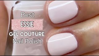 BEST ESSIE GEL COUTURE NAIL POLISH COLOR [upl. by Nohtiek]