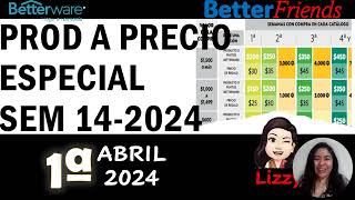 SEM 142024 PROD A PRECIO ESPECIAL DE BETTERWARE [upl. by Eimmit]