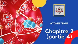 Atomistique s1  SMPC en darija  chapitre 2 Théorie classique de latome partie 4 [upl. by Hannahc]