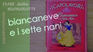 Biancaneve e i sette nani  I Capolavori Disney  Fiabe sonore [upl. by Karlee]