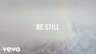 Jeremy Camp  Be Still Lyric Video [upl. by French451]