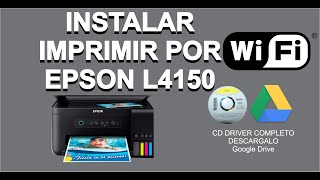 Instalar e Imprimir por Red Lan  Wifi Epson L4150  Sin cable de datos [upl. by Louisa]