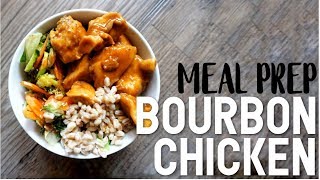 Meal Prep  Smokey Bourbon Chicken [upl. by Onnem]