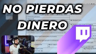 COMO RELLENAR INFORMACIÓN FISCAL TWITCH FORMULARIO W8BEN 1042S [upl. by Tnert866]