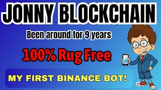 Jonny Blockchain 👉 MY First Binances Bot [upl. by Eitsrik430]