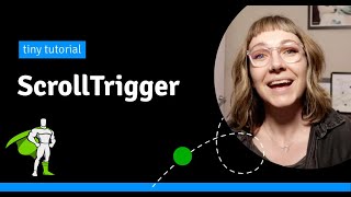 Tiny ScrollTrigger Tutorial [upl. by Woodring377]