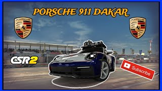 CSR2 PORSCHE 911 DAKAR TEST DRIVE [upl. by Gennie]