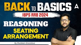 Seating Arrangement Reasoning  Reasoning for Bank Exams 2024  By Subham Srivastava [upl. by Smoht]