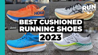 Best Cushioned Running Shoes 2023  The Full List  Nike Asics Brooks Saucony and more [upl. by Trask]