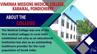 Vinayaka Missions Medical College Pondicherry  Introduction [upl. by Elacsap]