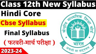 class 12 hindi syllabus 202324 cbse  class 12 hindi core syllabus 202324  cbse board [upl. by Coltson988]