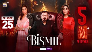 Bismil Episode 25  Digitally Presented by Sensodyne amp Vince Care 13 Nov 2024 Eng SubARY Digital [upl. by Celestia]