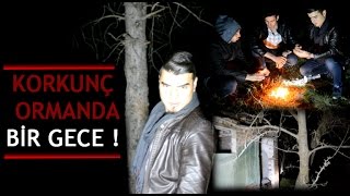 KORKUNÇ ORMANDA BİR GECE  Paranormal Olaylar  KAÇTIK 18 [upl. by Lj]