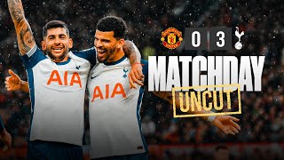 Man United 03 Tottenham Hotspur  MATCHDAY UNCUT  Behind the scenes at Old Trafford thrashing [upl. by Stalker]