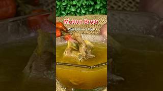 Mutton Broth  Post Delivery diet  Gosht ki Yakhni youtubeshorts food soup cookbook [upl. by Aicyle397]