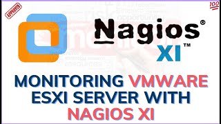 Monitoring VMware ESXI Server With Nagios XI [upl. by Submuloc]