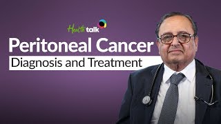 Peritoneal cancer Diagnosis and Treatment  Health Talks [upl. by Vogele491]