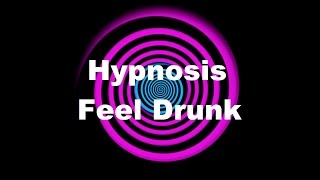 Hypnosis Feel Drunk Request [upl. by Aubin11]