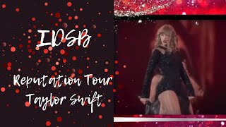 Throwback IDSB  Reputation Tour  Taylor Swift [upl. by Nitsoj615]