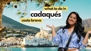 10 things to EAT SEE and DO in CADAQUÉS I Weekend trip to the COSTA BRAVA [upl. by Feliza]