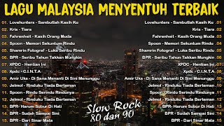 LAGU JIWANG 80AN DAN 90AN TERBAIK  LAGU SLOW ROCK MALAYSIA  KOLEKSI 40 LAGU2 JIWANG 80AN  90AN [upl. by Tobye532]