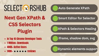 SelectorsHub Next Gen XPath Plugin being used by 1 Million Testers with iframe shadow dom support [upl. by Aisiat686]