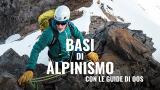 ALPINISMO BASE con le GUIDE di Ossola Outdoor School  Parte 1 [upl. by Aehc543]