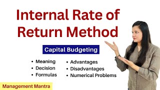 Internal Rate of Return IRR  Investment Decision  Financial Management  BCOM  CMA  CA [upl. by Koblick]