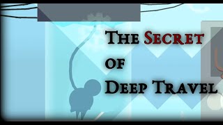 The Secret of Deep Travel GD Theories Episode 15 [upl. by Ladew313]