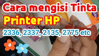 Cara mengisi tinta printer hp deskjet 2135 2337 2336 2775 Simak caranya [upl. by Salis216]