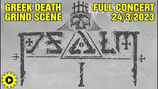 PSALM  Full Concert Greek Death Grind Festival 2432024  8ball  Thessaloniki  Greece [upl. by Rednaxela265]