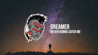 Skan amp El Speaker  Never Gonna Catch Me Dreamer Remix [upl. by Wallace281]