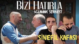 AĞLAMAK SERBEST ÇAĞAN IRMAKTAN BİZİ HATIRLA Film İncelemesi [upl. by Oniotna295]