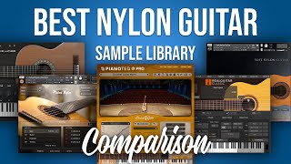 Comparing 6 Nylon Guitar VSTs  Which One is Best [upl. by Esinaej168]