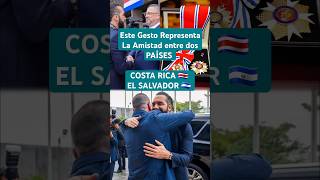 El gesto entre dos amigos EL SALVADOR 🇸🇻 COSTA RICA 🇨🇷 mivoznoticias shortvideo [upl. by Colston]