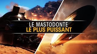 Le mastodonte le plus puissant de Battlefield 1 [upl. by Ybrad744]