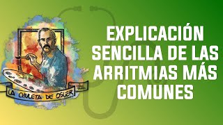 Arritmias más comunes EXPLAINED sencillito [upl. by Ateuqahs974]