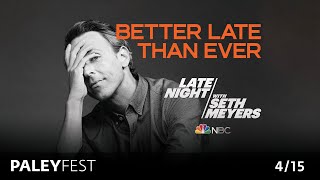 Late Night With Seth Meyers at PaleyFest LA 2024 [upl. by Aleemaj]