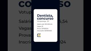 Concursos em aberto para dentistas para mais informações 11 945573836 ou mande Dm no Instagram [upl. by Eardnaed75]