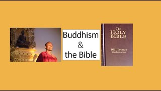 SeekingTrurth30  Buddhism and The Bible [upl. by Anavlys]