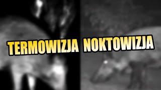 335 Termowizja vs Noktowizja  Thermal vs Night vision [upl. by Affay]