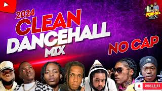 2024 CLEAN DANCEHALL MIX NO CAP FT Squash  Eddy G Bomba  AreaKodeChronic LawKraffValiant [upl. by Mikaela]