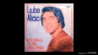 Ljuba Alicic  Nikada ti oprostiti necu  Audio 1980 [upl. by Bakki11]